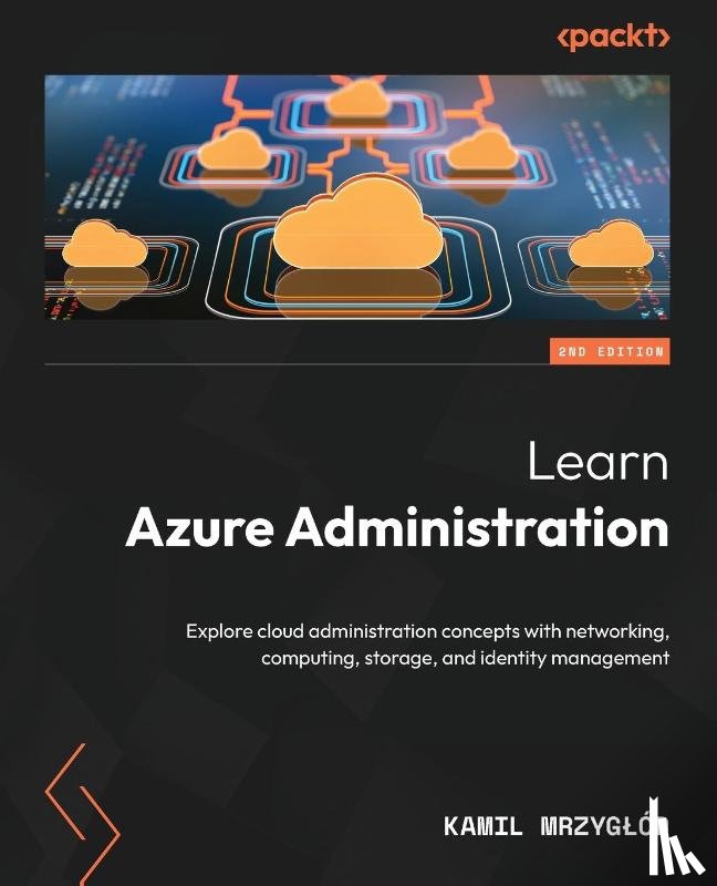 Mrzyg¿ód, Kamil - Learn Azure Administration - Second Edition