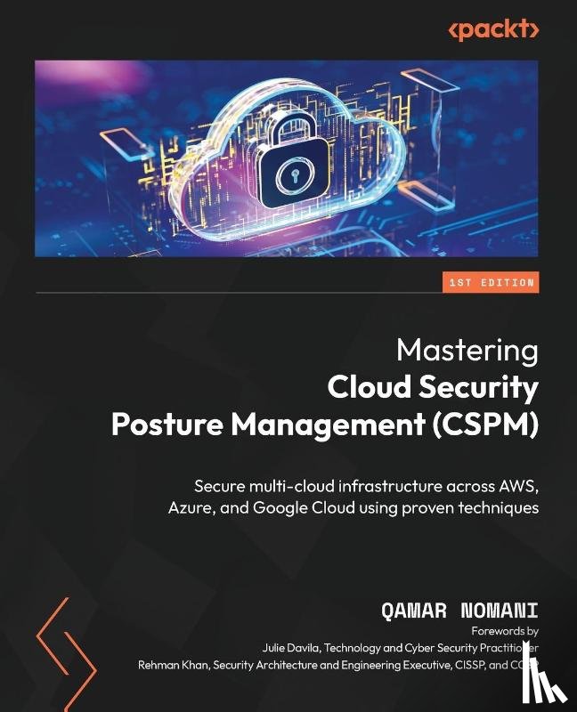 Nomani, Qamar - Mastering Cloud Security Posture Management (CSPM)