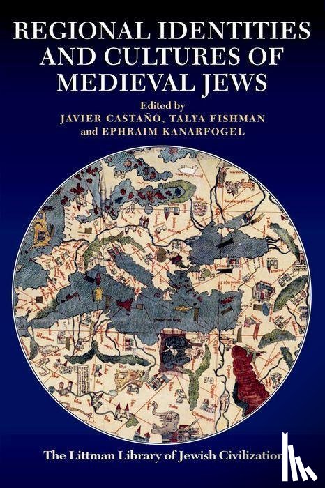  - Regional Identities and Cultures of Medieval Jews