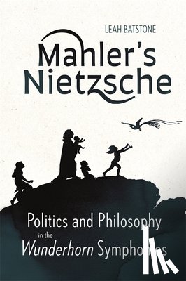 Batstone, Leah - Mahler's Nietzsche