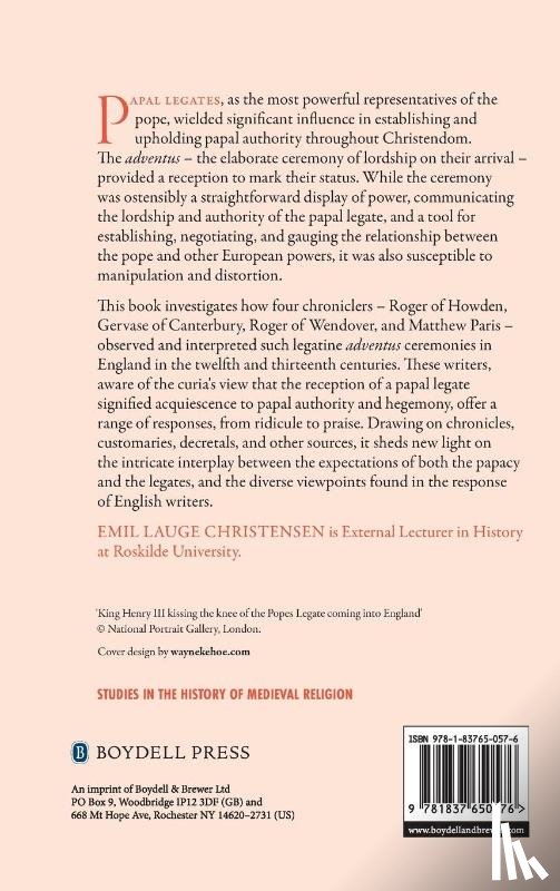 Christensen, Emil Lauge - The Reception of Papal Legates in England, 1170-1250