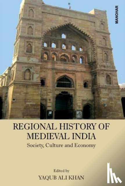  - Regional History of Medieval India
