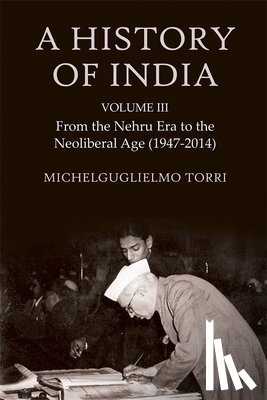 Torri, Michelguglielmo - A History of India Volume 3