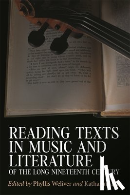  - Reading Texts in Music and Literature of the Long Nineteenth Century