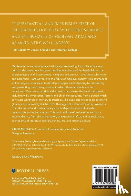 Moffat, Ralph (Contributor) - Medieval Arms and Armour: A Sourcebook. Volume III: 1450-1500