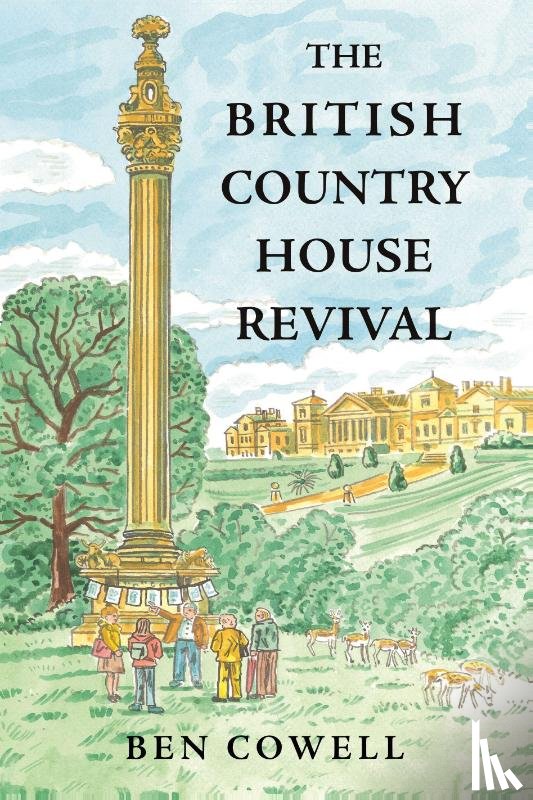 Cowell, Ben - Cowell, B: British Country House Revival