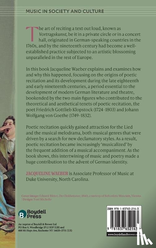 Waeber, Jacqueline - Speaking German Musically: Poetic Recitation in Central Europe, 1760-1820