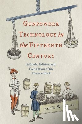 Muller, Axel - Gunpowder Technology in the Fifteenth Century