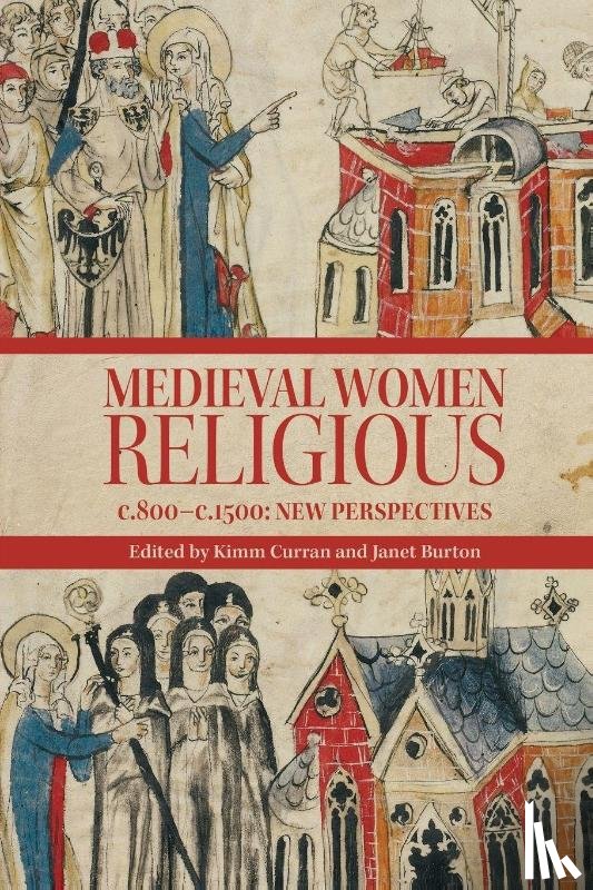  - Medieval Women Religious, c. 800-c. 1500