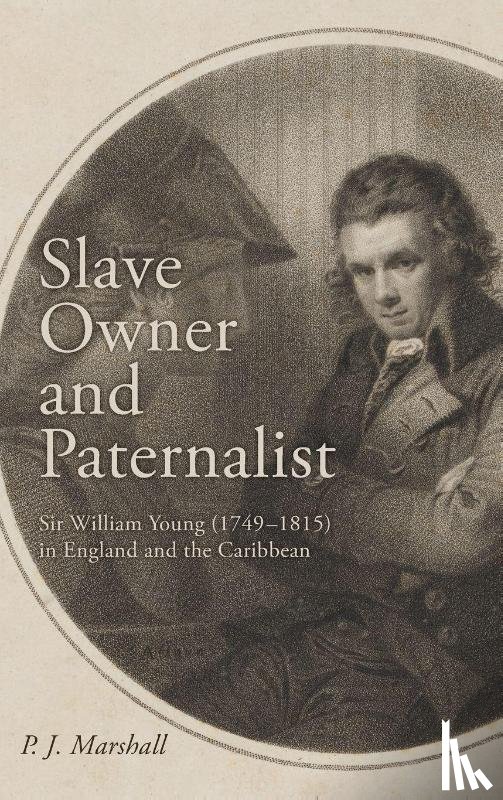 Marshall, Professor P.J. - Slave Owner and Paternalist
