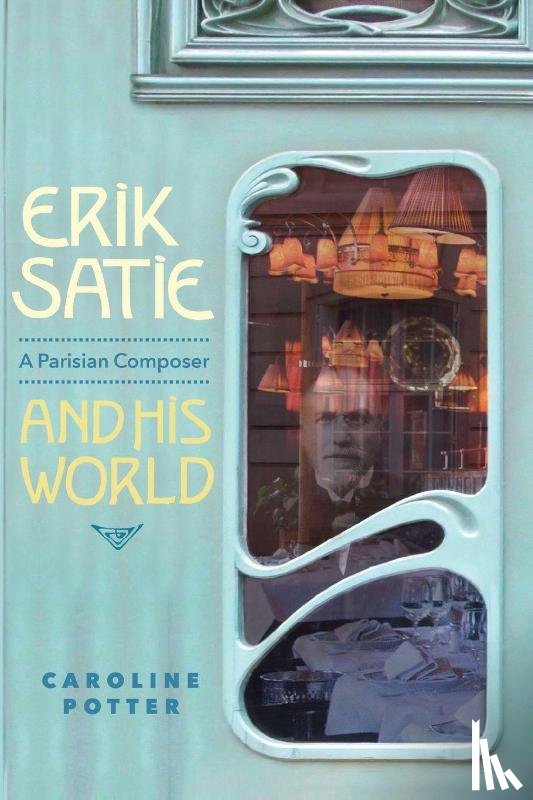 Potter, Caroline - Erik Satie