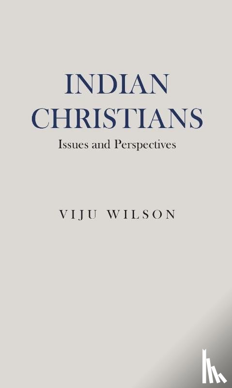 Wilson, Viju - Indian Christians