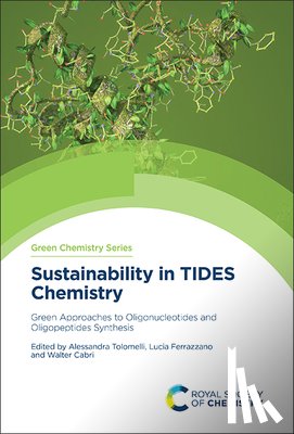  - Sustainability in TIDES Chemistry