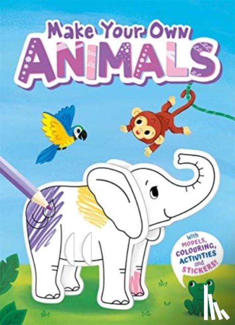 Igloo Books Ltd - Make Your Own Animals