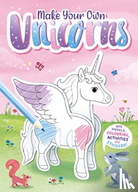 Igloo Books Ltd - Make Your Own Unicorns