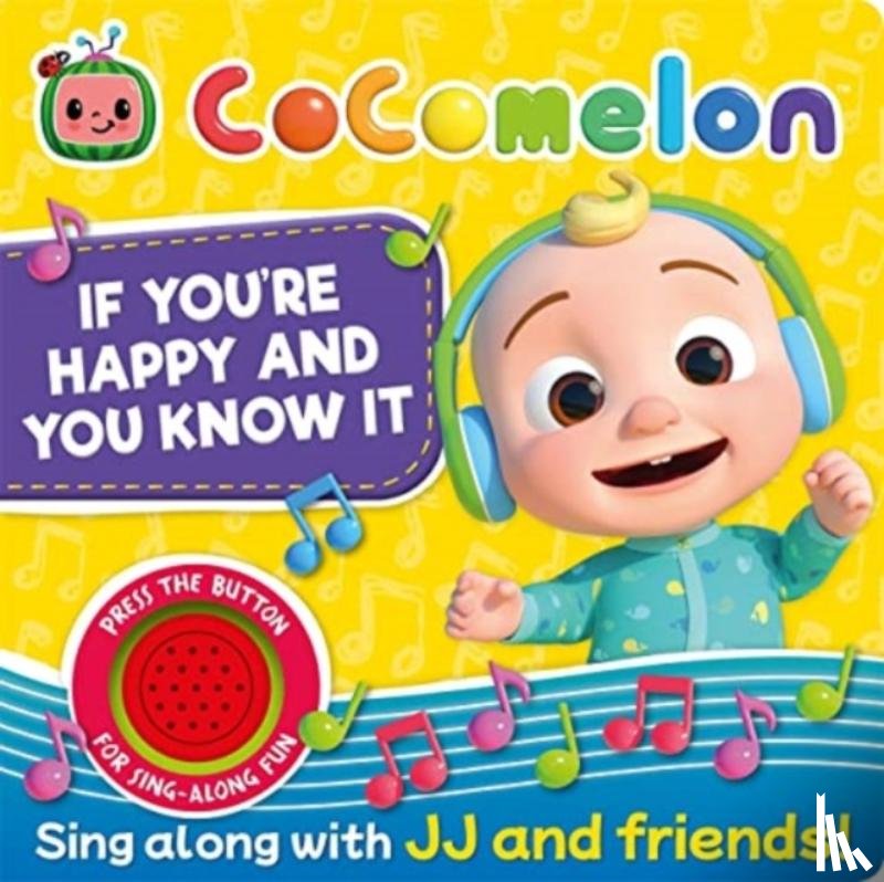 Autumn Publishing - CoComelon: If You're Happy and You Know It