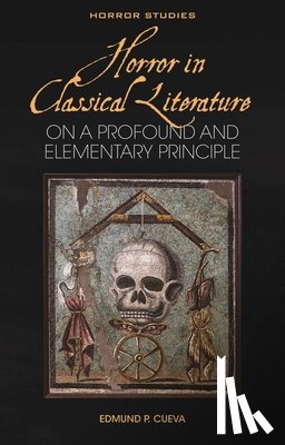Cueva, Edmund P. - Horror in Classical Literature