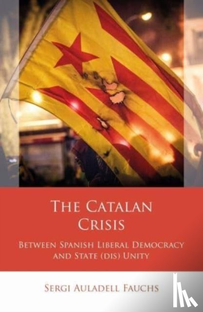 Auladell Fauchs, Sergi - The Catalan Crisis