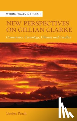 Peach, Linden - New Perspectives on Gillian Clarke