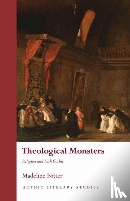 Potter, Madeline - Theological Monsters