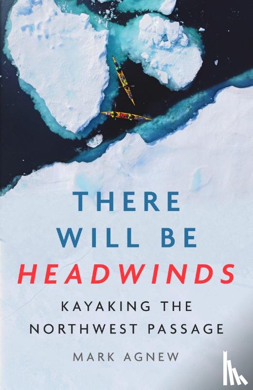 Agnew, Mark - There Will Be Headwinds