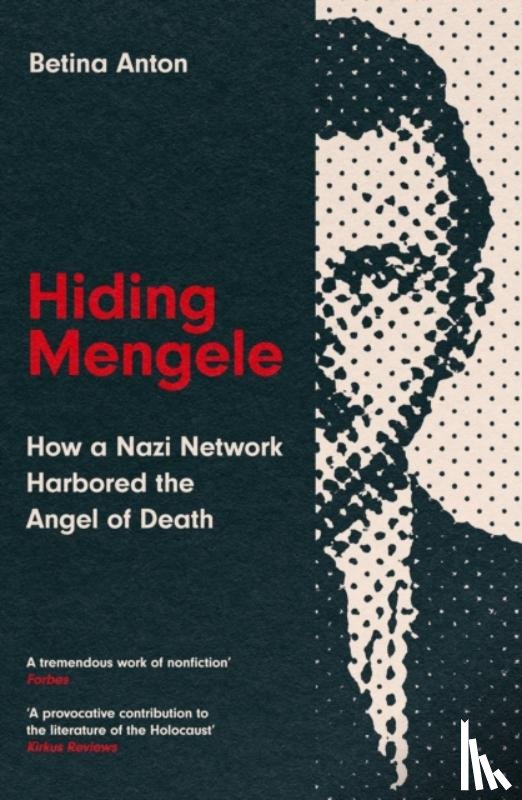 Anton, Betina - Hiding Mengele