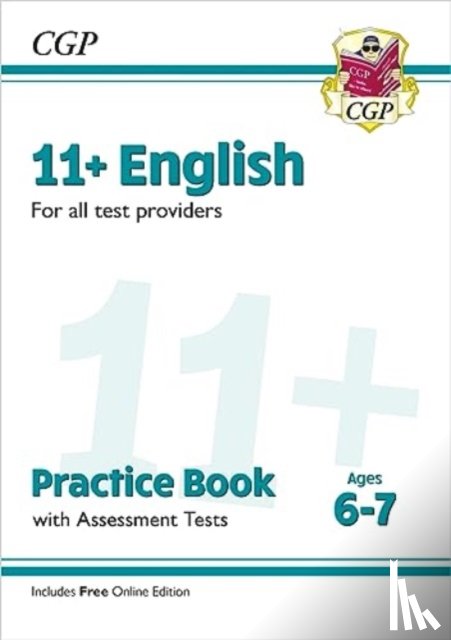 CGP Books - 11+ English Practice Book & Assessment Tests - Ages 6-7 (for all test providers)