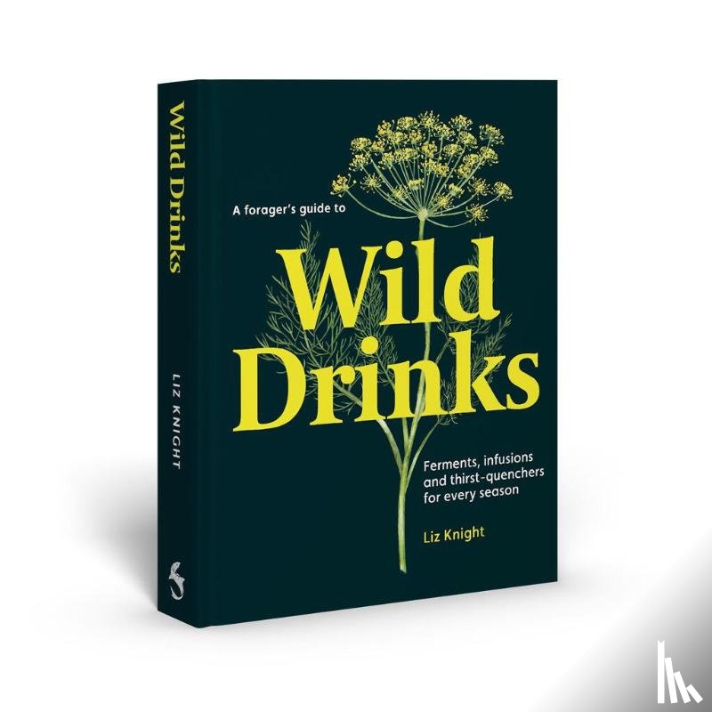 Knight, Liz - A Forager's Guide to Wild Drinks