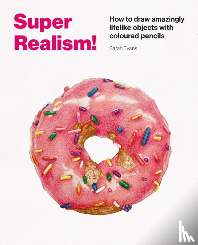 Evans, Sarah - Super Realism!