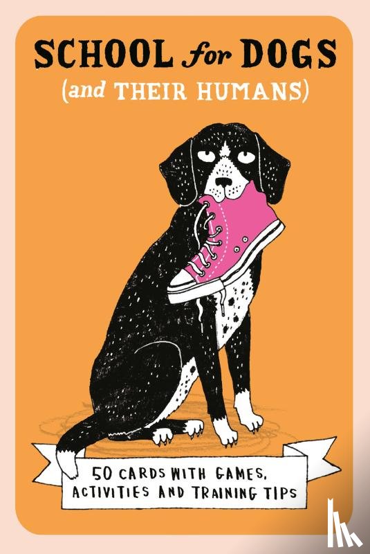 Collins, Sophie - School For Dogs (and their humans)