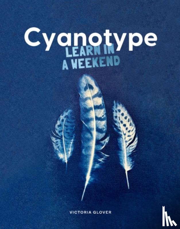 Glover, Victoria, Sermon, Gaynor - Cyanotype