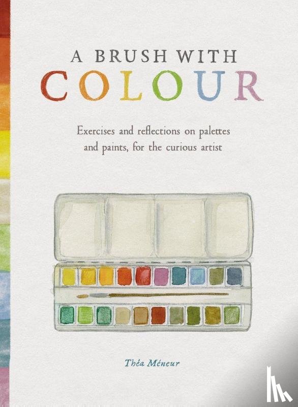 Meneur, Thea - A Brush With Colour