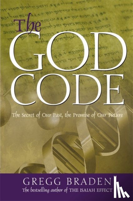 Braden, Gregg - The God Code