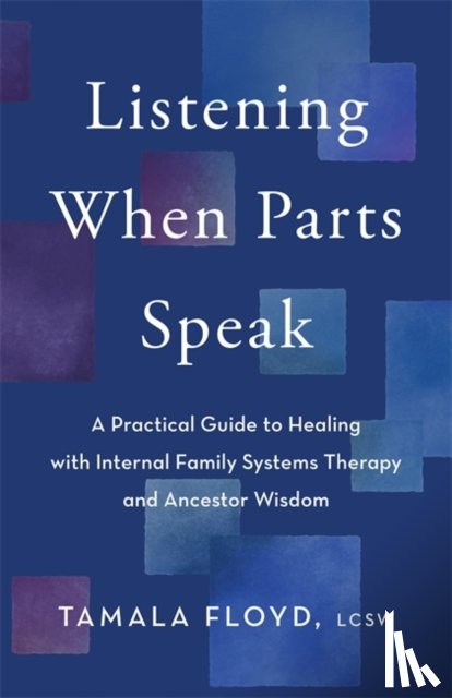 Floyd, Tamala - Listening When Parts Speak
