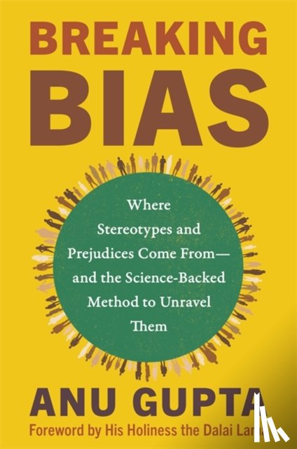 Gupta, Anu - Breaking Bias