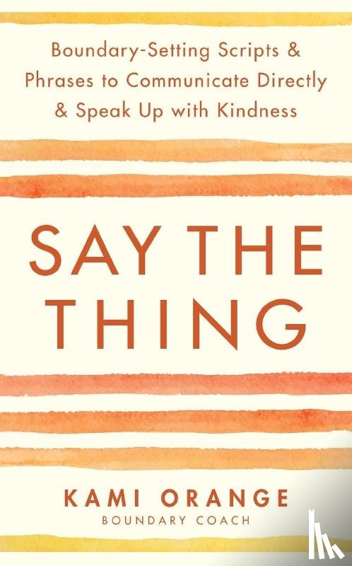Orange, Kami - Say the Thing