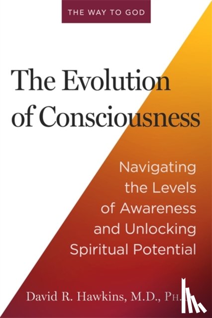 Hawkins, David R. - The Evolution of Consciousness