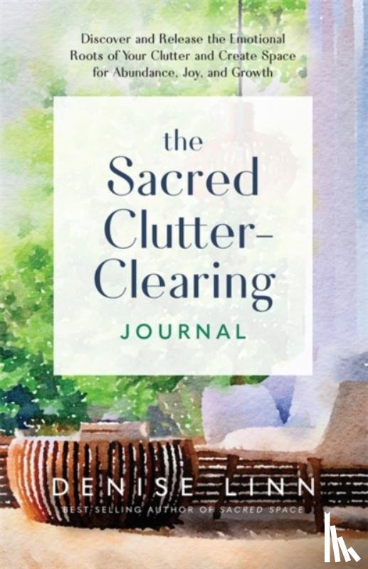 Linn, Denise - The Sacred Clutter-Clearing Journal