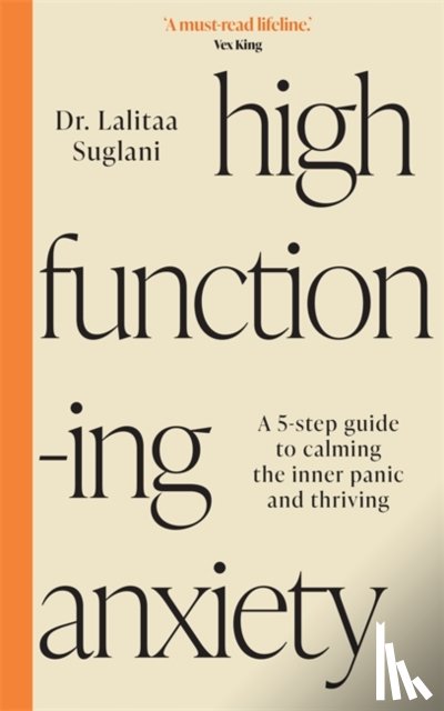 Suglani, Dr Lalitaa - High-Functioning Anxiety