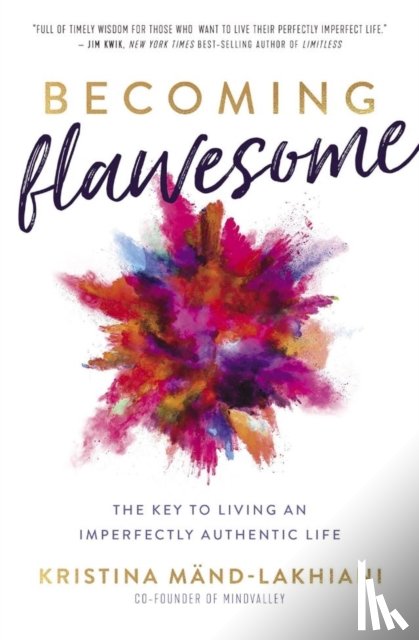 Mand-Lakhiani, Kristina - Becoming Flawesome