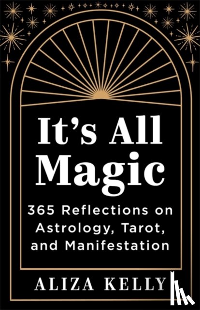 Kelly, Aliza - It’s All Magic