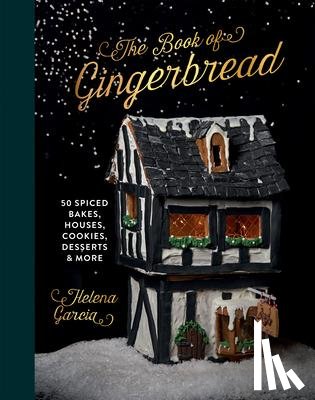 Garcia, Helena - The Book Of Gingerbread