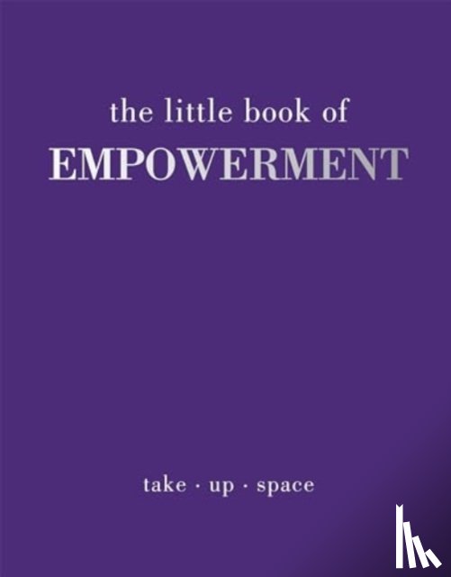 Gray, Joanna - The Little Book of Empowerment