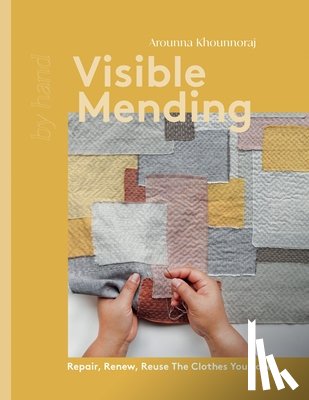 Khounnoraj, Arounna - Visible Mending