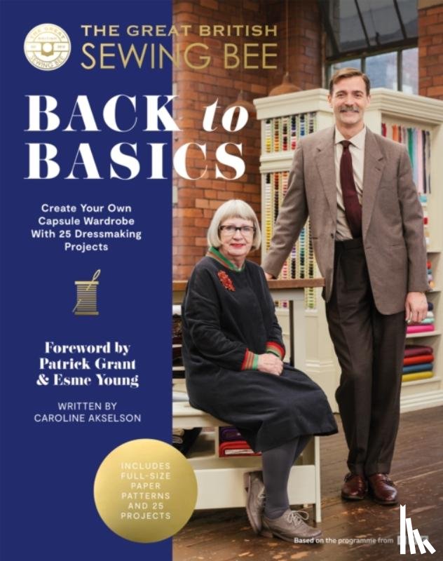 The Great British Sewing Bee - The Great British Sewing Bee: Back to Basics