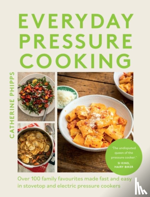 Phipps, Catherine - Everyday Pressure Cooking