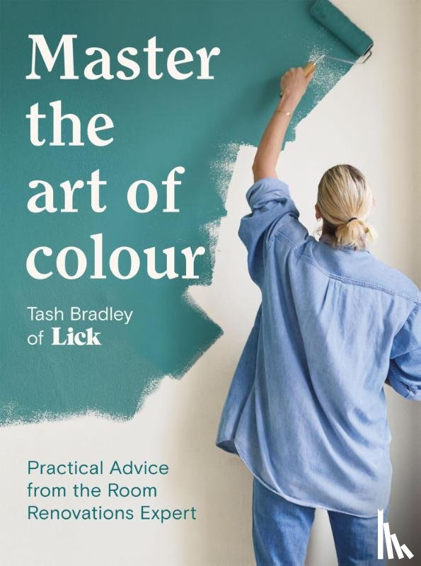 Bradley, Tash - Master The Art Of Colour