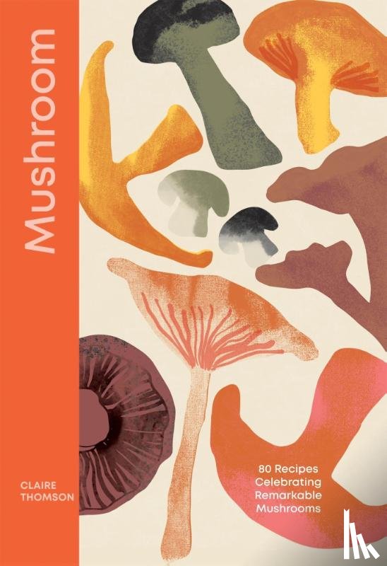 Thomson, Claire - Mushroom