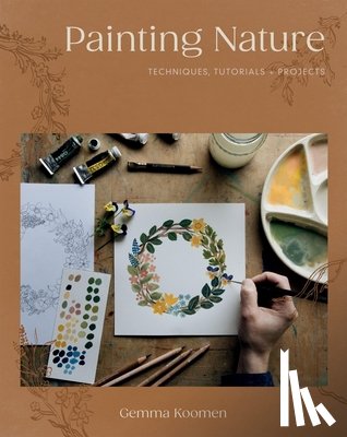 Koomen, Gemma - Painting Nature