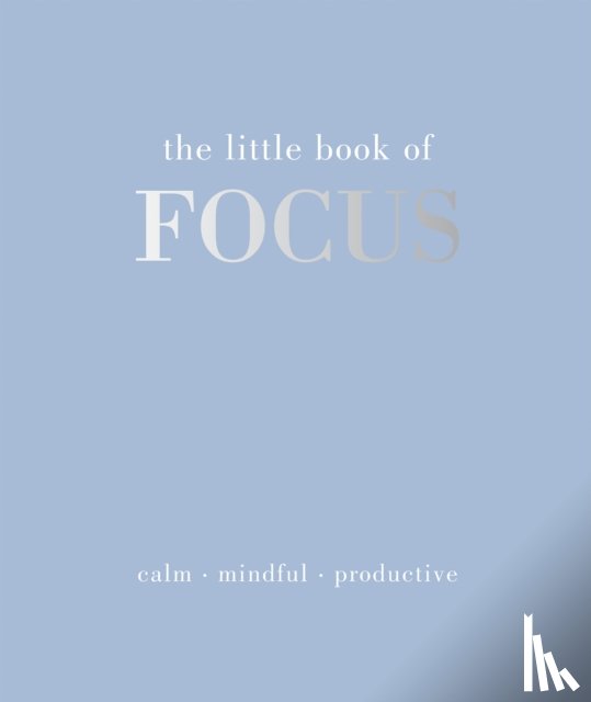 Gray, Joanna - The Little Book of Focus